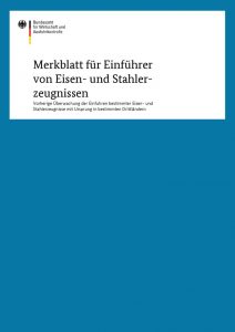 thumbnail of Merkblatt für Einführer von Eisen- und Stahlerzeugnissen
