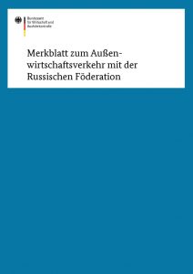 thumbnail of Merkblatt zum Außenwirtschaftsverkehr mit der Russischen Föderation